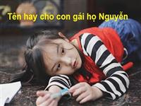 Tên dài hay ngắn? Có nên đặt tên con gái họ nguyễn 4 chữ?