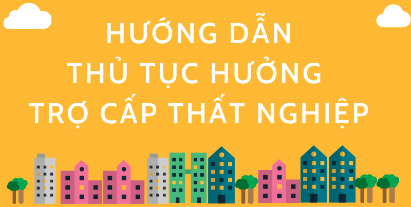 Thủ tục làm hồ sơ bảo hiểm thất nghiệp theo quy định của pháp luật